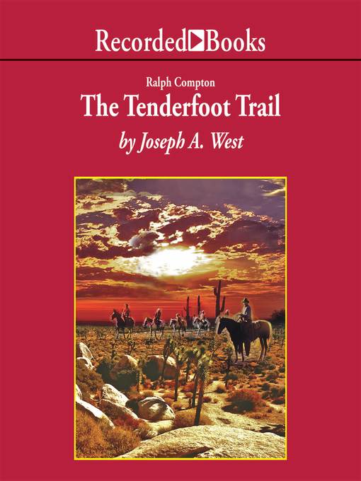 Title details for The Tenderfoot Trail by Ralph Compton - Available